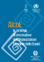 Alcol:le strategie di prevenzione dell'Oms